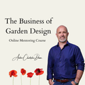 The Business of Garden Design Mentoring Course